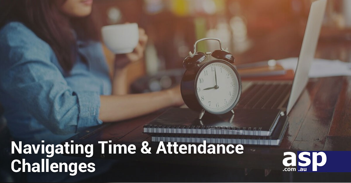 Navigating Time & Attendance Challenges