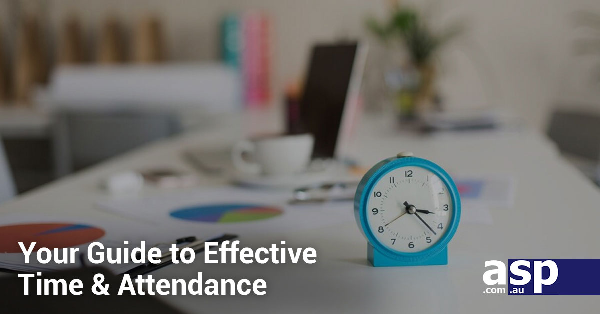 Your Guide to Effective Time & Attendance
