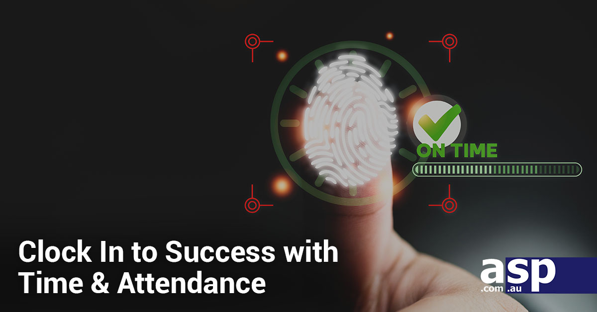 Clock In to Success with Time & Attendance